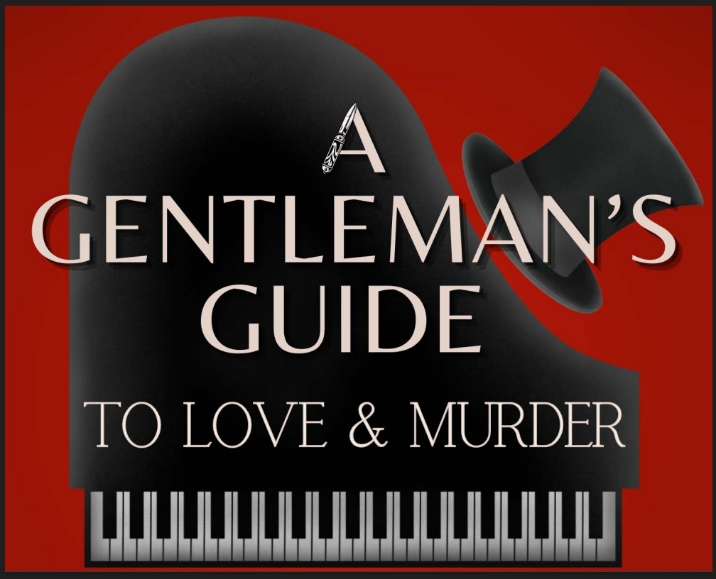 a gentleman's guide to love & murder