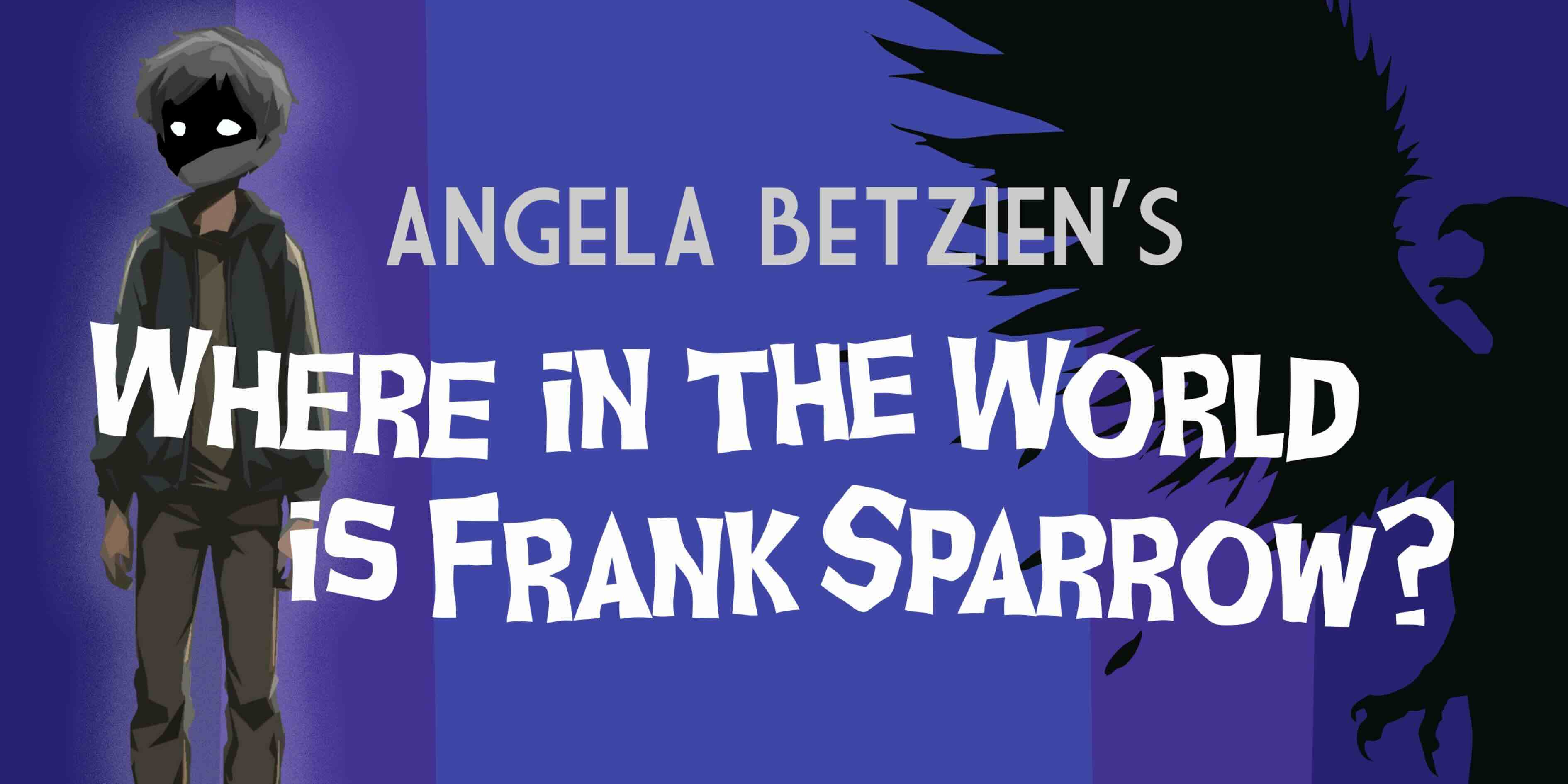 where in the world is frank sparrow? where in the world is frank sparrow?